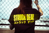 Struck Dead Black T-Shirt